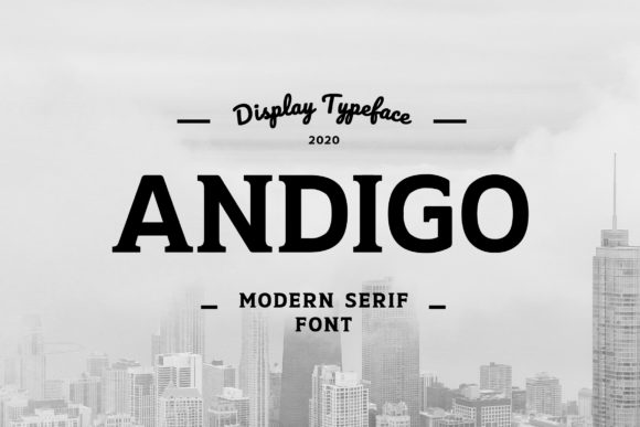 Andigo: The Slab Serif Font That Elevates Your Campaign Design
