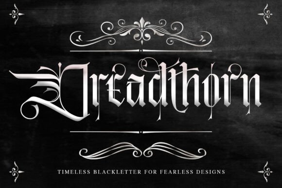 Dreadthorn Review: A Designer’s Take on This Blackletter Typeface