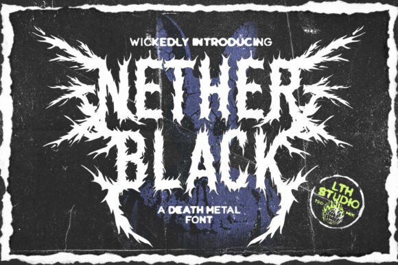 Nether Black Font: Aggressive Typography for Memorable Marketing
