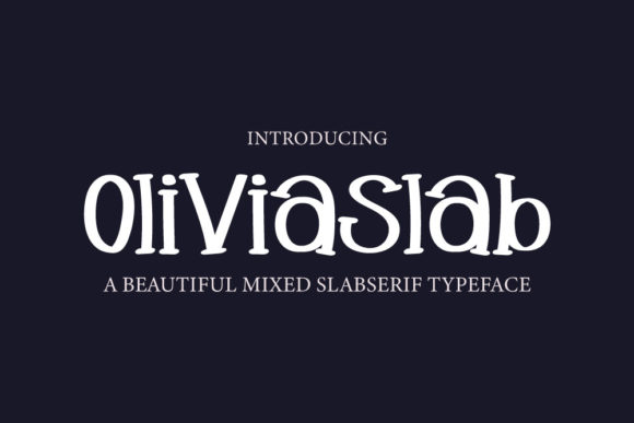Oliviaslab: A Friendly Slab Serif for Editorial Design