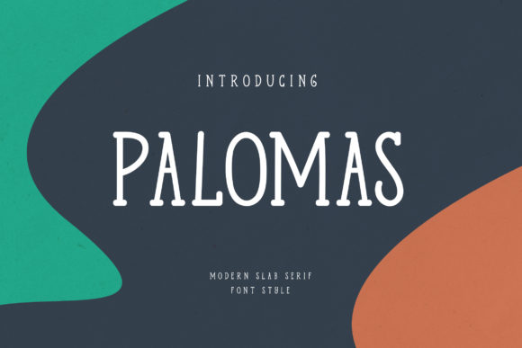 Palomas Font: A Versatile Slab Serif for Modern Web Design
