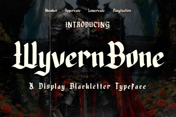 Wyvern Bone: A Gothic Typeface for Editorial Impact